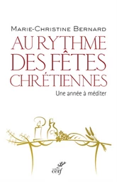 AU RYTHME DES FÊTES CHRÉTIENNES