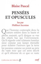 BLAISE PASCAL : PENSÉES ET OPUSCULES