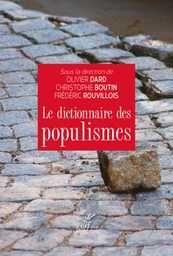 DICTIONNAIRE DES POPULISMES