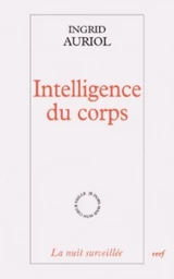 INTELLIGENCE DU CORPS