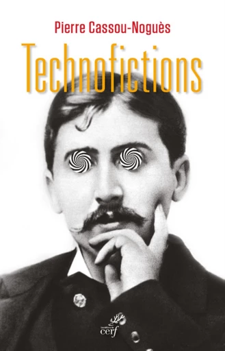 TECHNOFICTIONS -  CASSOU-NOGUES PIERRE - Editions du Cerf