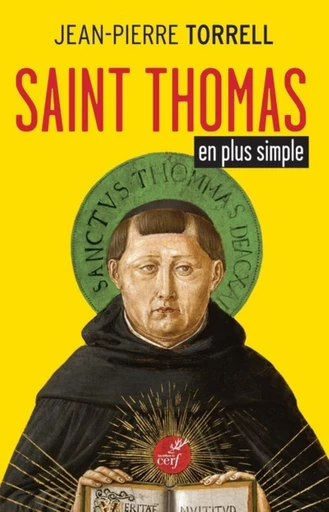 SAINT THOMAS EN PLUS SIMPLE -  TORRELL JEAN-PIERRE - Editions du Cerf