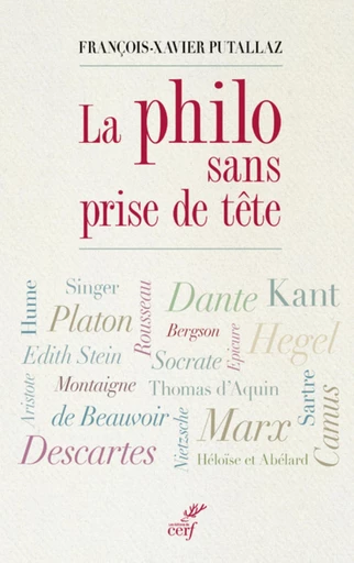 LA PHILO SANS PRISE DE TETE -  PUTALLAZ FRANCOIS-XAVIER - Editions du Cerf