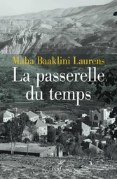 LA PASSERELLE DU TEMPS