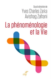 LA PHENOMENOLOGIE ET LA VIE