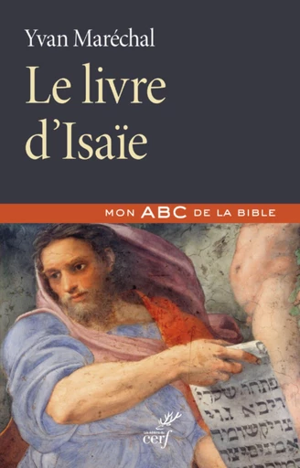 LE LIVRE D'ISAIE -  MARECHAL YVAN - Editions du Cerf