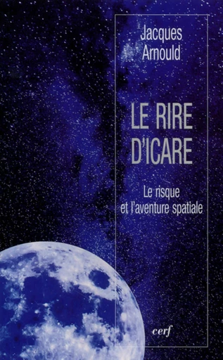 LE RIRE D'ICARE -  ARNOULD JACQUES - Editions du Cerf