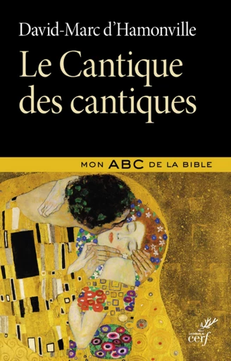 LE CANTIQUE DES CANTIQUES -  HAMONVILLE DAVID-MARC D' - Editions du Cerf