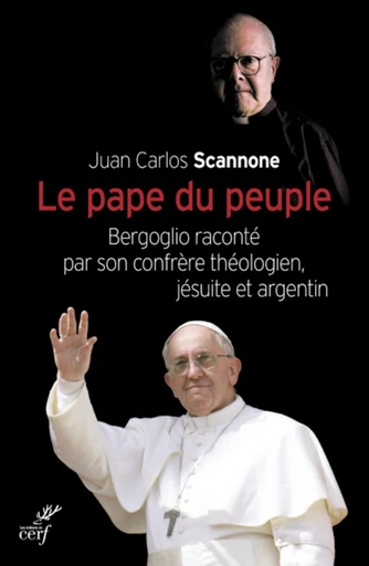 LE PAPE DU PEUPLE -  SCANNONE JUAN CARLO - Editions du Cerf