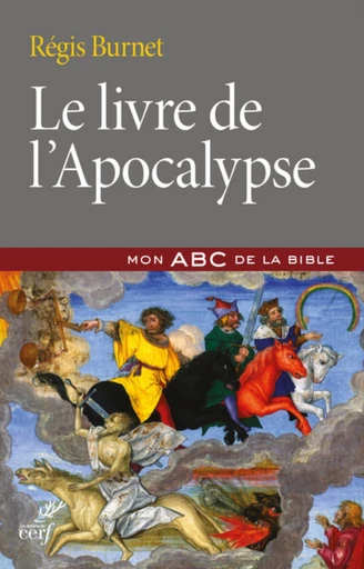 LE LIVRE DE L'APOCALYPSE -  BURNET REGIS - Editions du Cerf