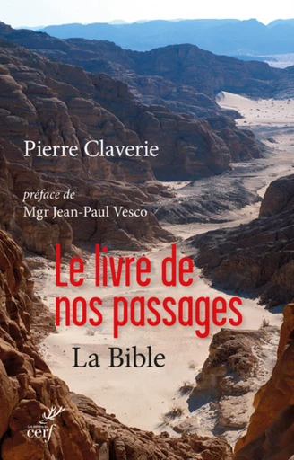 LE LIVRE DE NOS PASSAGES -  CLAVERIE PIERRE - Editions du Cerf