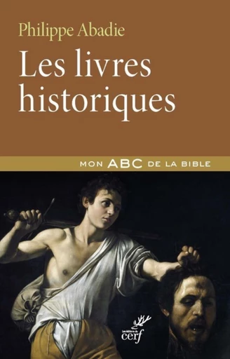 LES LIVRES HISTORIQUES -  ABADIE PHILIPPE - Editions du Cerf