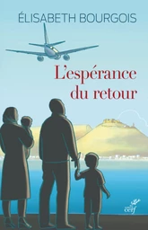 L'ESPERANCE DU RETOUR