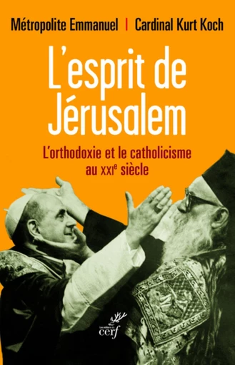 L'ESPRIT DE JÉRUSALEM -  METROPOLITE EMMANUEL - Editions du Cerf