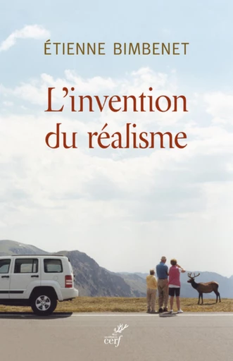 L'INVENTION DU RÉALISME -  BIMBENET ETIENNE - Editions du Cerf