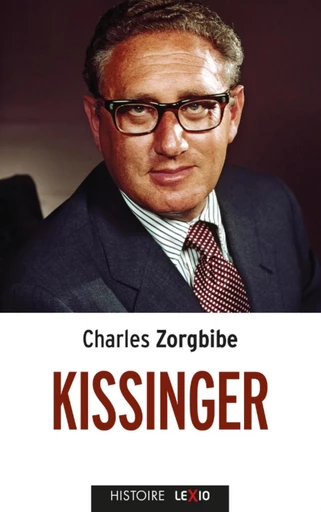 KISSINGER -  ZORGBIBE CHARLES - Editions du Cerf