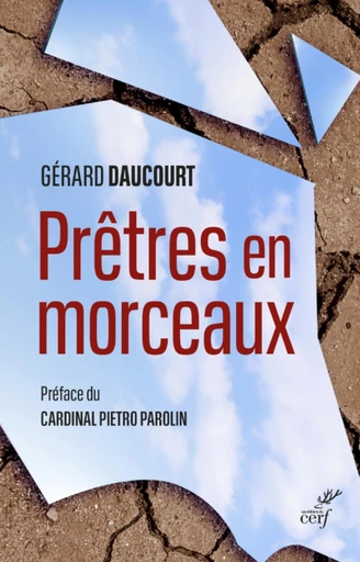 PRETRES EN MORCEAUX -  DAUCOURT GERARD - Editions du Cerf