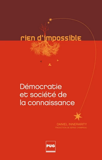 Démocratie et société de la connaissance - Daniel Innerarity - PUG - Presses universitaires de Grenoble