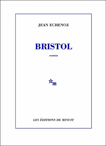 Bristol - Jean Echenoz - Gallimard Audio