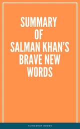 Summary of Salman Khan’s Brave New Words