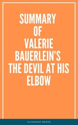 Summary of Valerie Bauerlein’s The Devil at His Elbow