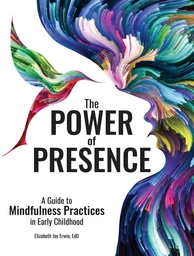 The Power of Presence