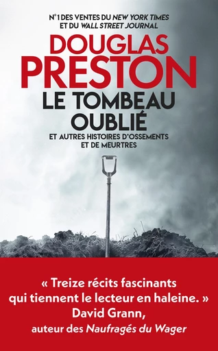 Le Tombeau oublié et autres histoires d'ossements et de meurtres - Douglas Preston - L'Archipel