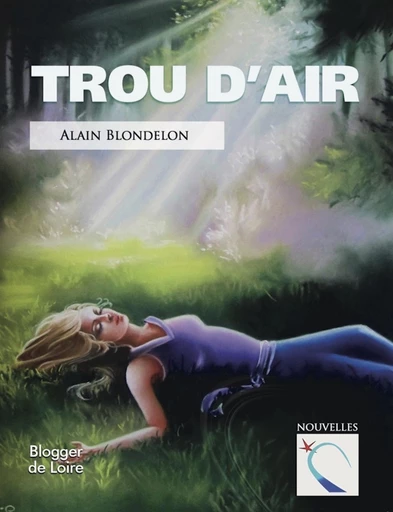 Trou d'air - Alain Blondelon - Blogger de Loire