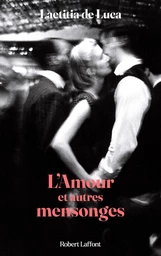 L'Amour et autres mensonges