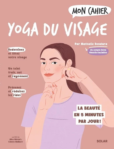 Mon cahier Yoga du visage - Nathalie Dendura - edi8