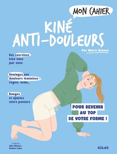 Mon cahier Kiné anti-douleur - Marie Reboul - edi8