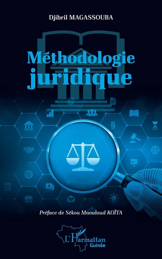 Méthodologie juridique - Djibril Magassouba - Editions L'Harmattan