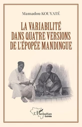 La variabilité dans quatre versions de l'épopée mandingue