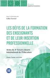 Les défis de la formation de enseignants et de leur insertion professionnelle