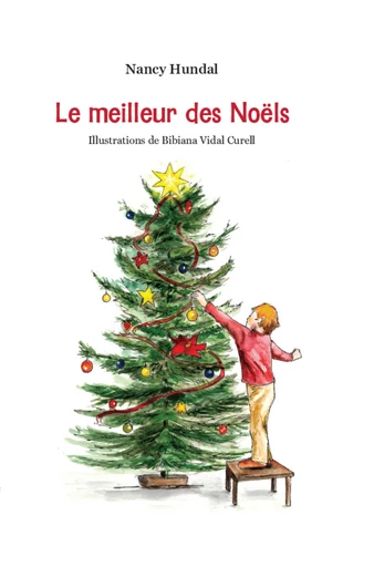 Le meilleur des Noëls - Nancy Hundal - Éditions du Pacifique Nord-Ouest