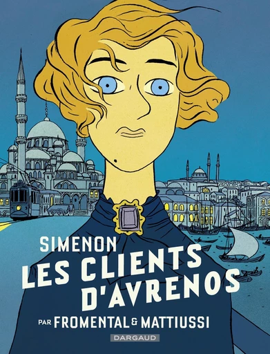 Collection Simenon, les romans durs - Les Clients d'Avrenos - Jean-Luc Fromental - Dargaud