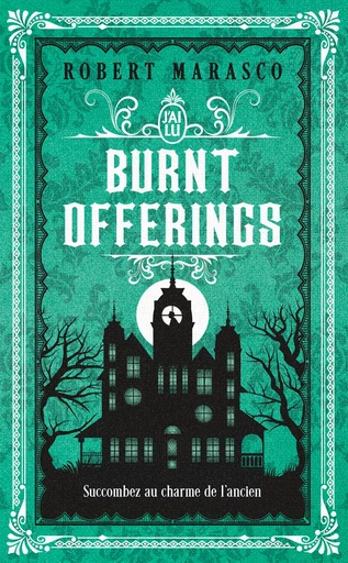 Burnt Offerings - Robert Marasco - J'ai Lu