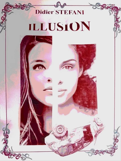 Illusion - Didier Stéfani - Librinova