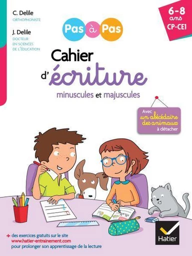 Mon cahier d'écriture minuscules et majuscules - Refonte 2025 - Clémentine Delile, Jean Delile, Marie-Hélène Van Tilbeurgh, STEPHANE MATTERN - Hatier