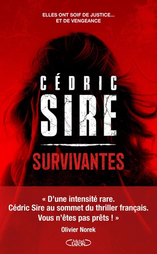 Survivantes : Le Thriller événement de Cédric Sire ! Livre Nouveauté 2025 - Cédric Sire - Michel Lafon