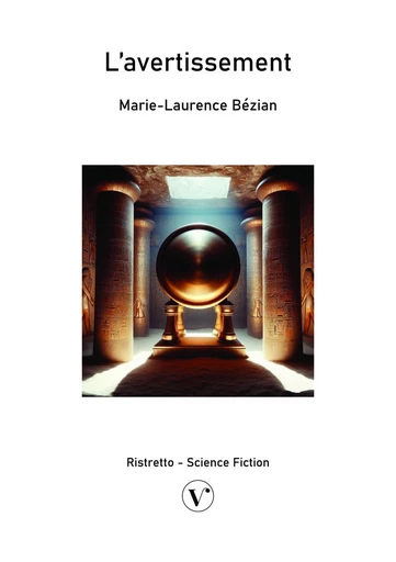 L’avertissement - Marie Bezian - LES EDITIONS VIVAT