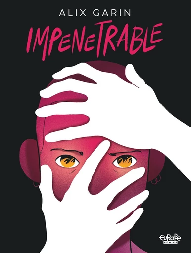 Impenetrable - Alix Garin - Le Lombard