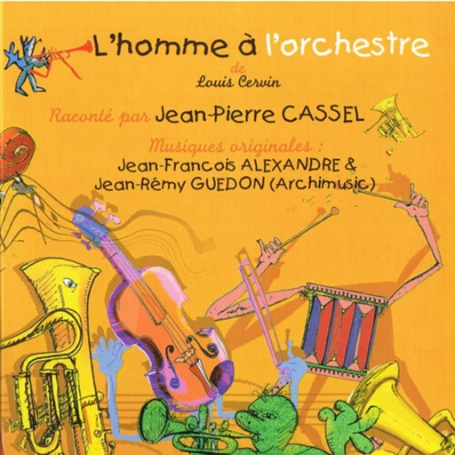 L'homme à l'Orchestre - Louis Cervin - VOolume