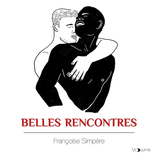 Belles rencontres - Françoise Simpère - VOolume