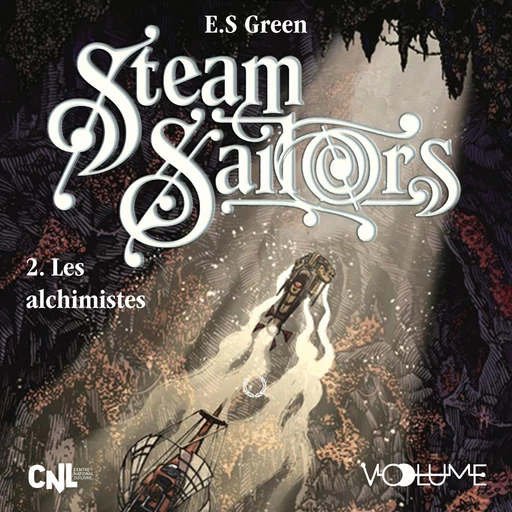 Steam Sailors (Tome 2) - Les Alchimistes - E.S Green - VOolume