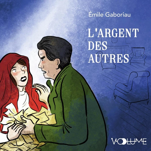 L'Argent des autres - Émile Gaboriau - VOolume