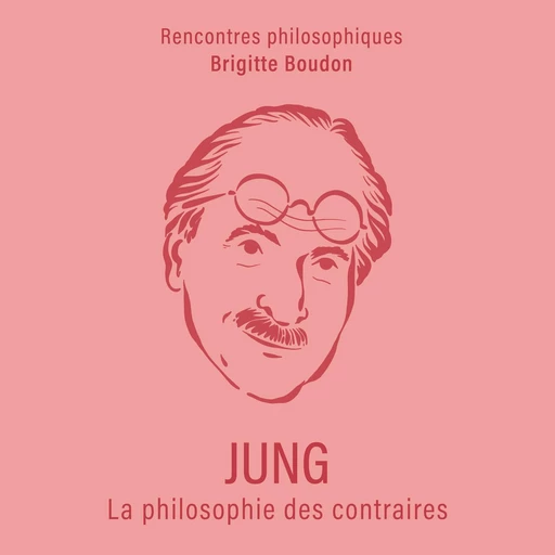 Jung. La philosophie des contraires - Brigitte Boudon - VOolume