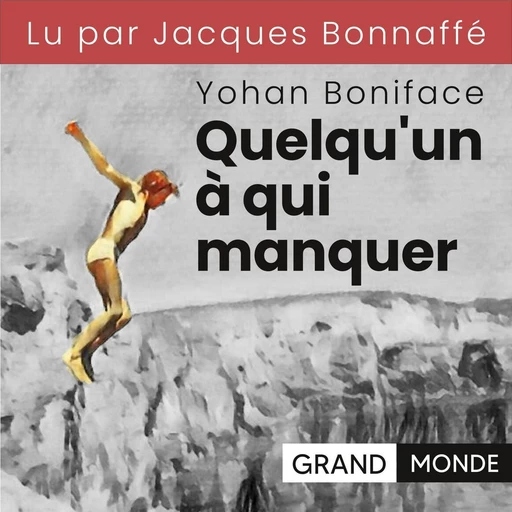 Quelqu'un à qui manquer - Yohan Boniface - VOolume