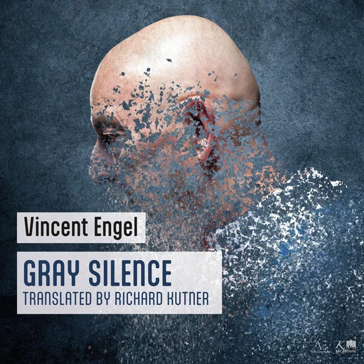 Gray Silence - Vincent Engel - VOolume