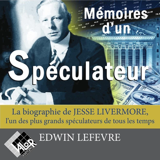 Mémoires d'un spéculateur - Edwin Lefevre - VOolume